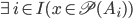 \exists i \in I (x \in \mathscr{P}(A_i))