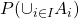 \mathscr{P}(\cup_{i \in I} A_i)